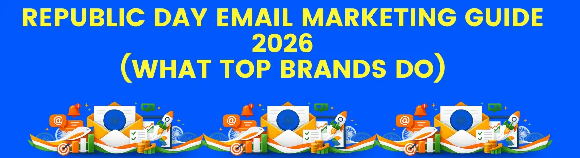 Republic Day Email Marketing Guide 2026 (What Top Brands Do)